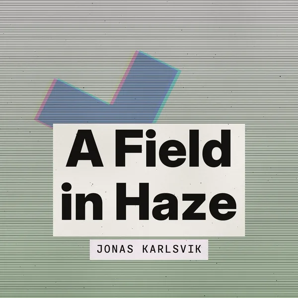 A Field in Haze cover art