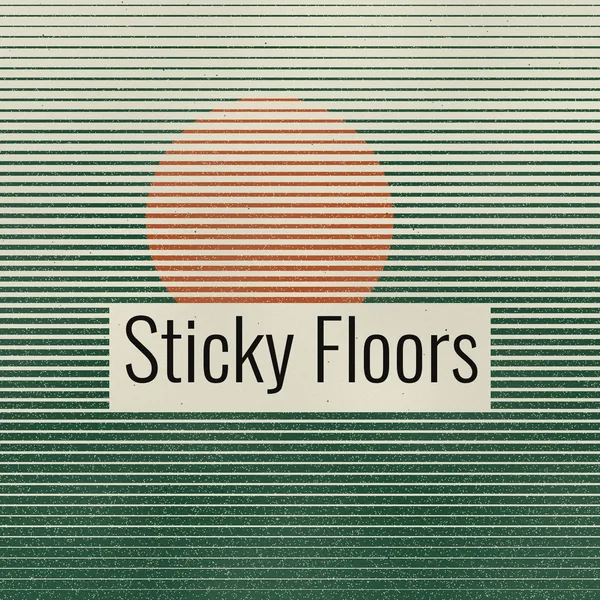 Sticky Floors cover art